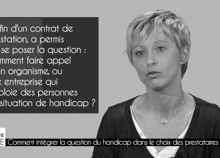 Comment integrer la question du handicap dans le choix des prestataires