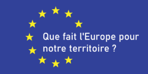Que fait l'europe pour notre territoire